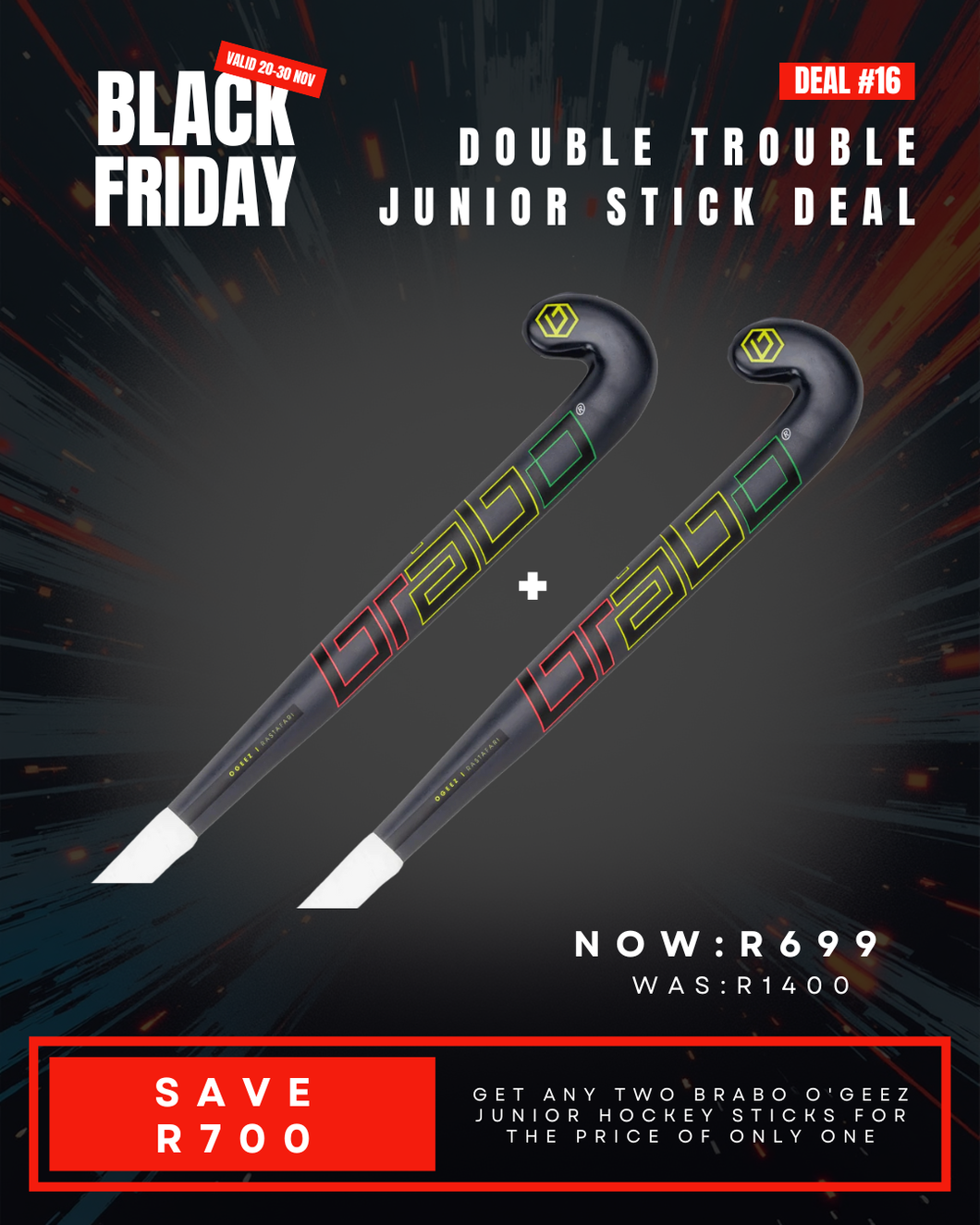 Deal 16: DOUBLE TROUBLE Junior Stick Deal