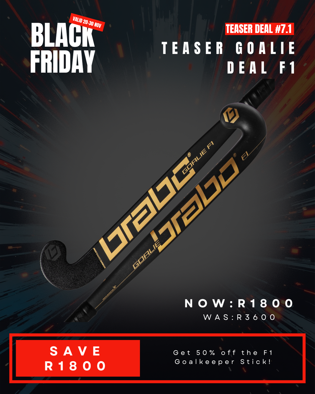 BF Teaser Deal #7.1: F1 Goalkeeper Stick